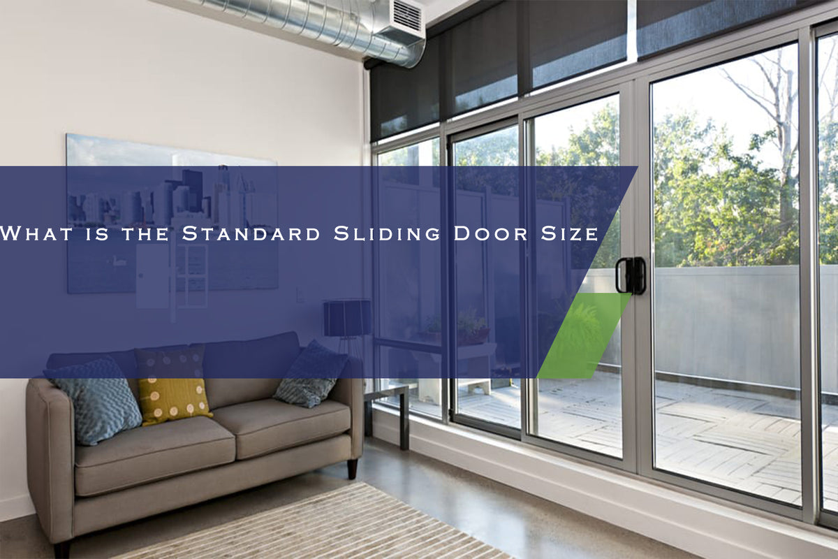 What Is Considered a Standard Sliding Glass Door Size? Superhouse