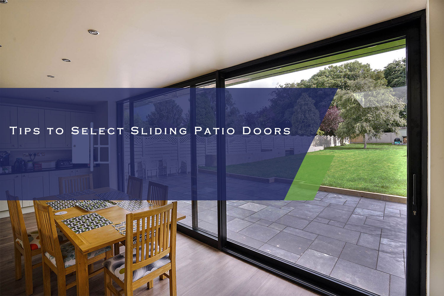 Tips to Select Sliding Patio Doors